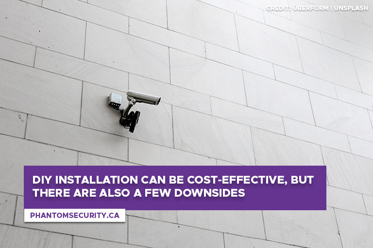 DIY installation can be cost-effective, but there are also a few downsides